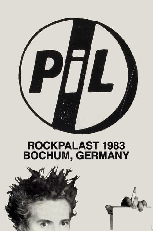 Public Image Limited â Live At Rockpalast 1983